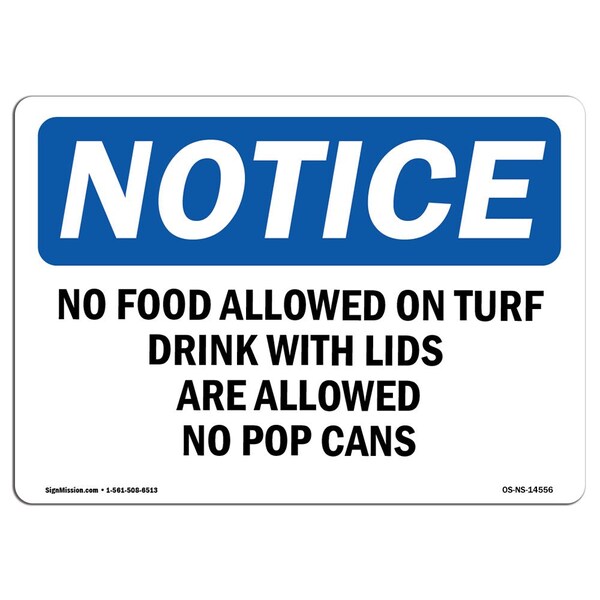 Safety Sign, OSHA Notice, 18" Height, No Food Allowed On Turf Drinks With Lids Sign, Landscape